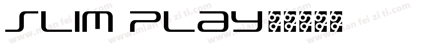Slim Play字体转换